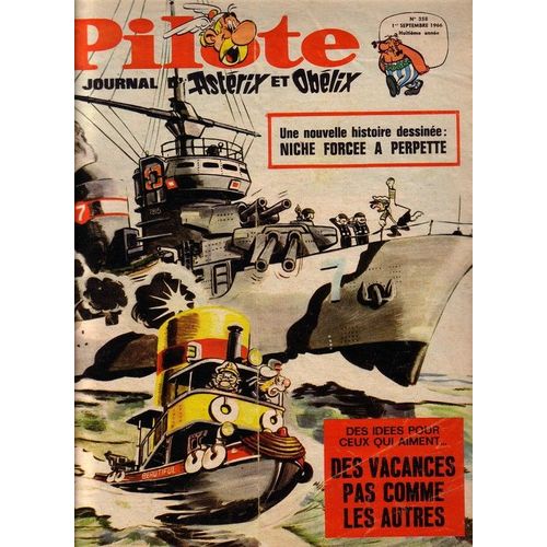 Pilote N° 358, Des Vacances Pas Comme Les Autres