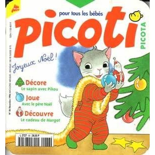Picoti Picota Pour Tous Les Bebes N°86 - Joyeux Noel ! Decore Le Sapin Avec Pikou - Joue Avec Le Pere Noel - Decouvre Le Cadeau De Margot