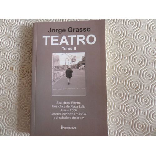 Teatro -Tomo Iii // Jorge Grasso