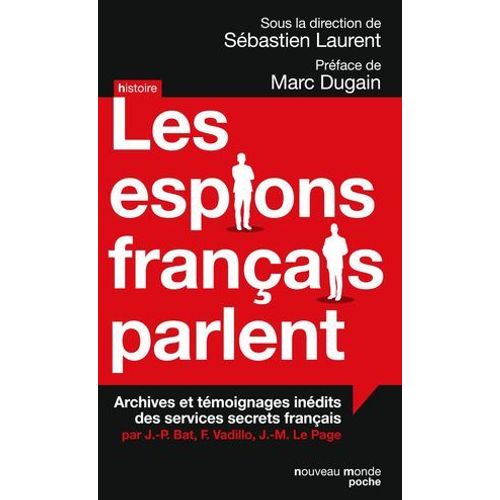 Les Espions Français Parlent