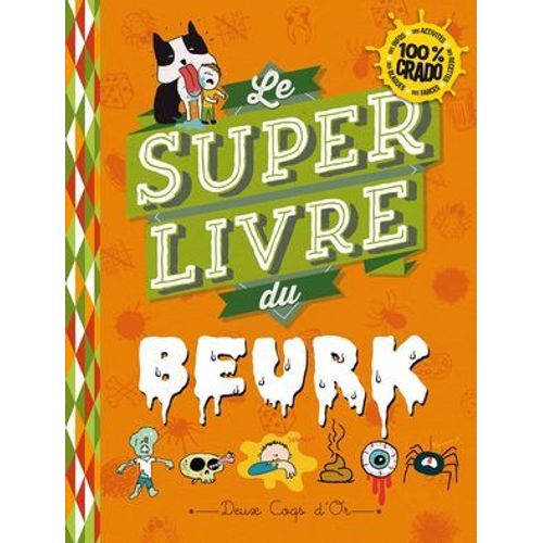 Le Super Livre Du Beurk