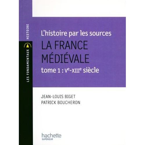 La France Médiévale - Livre De L'élève - Edition 1999