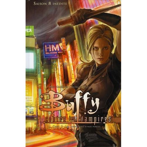 Buffy Contre Les Vampires (Saison 8) T03