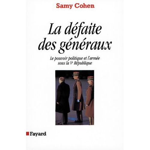 La Défaite Des Généraux