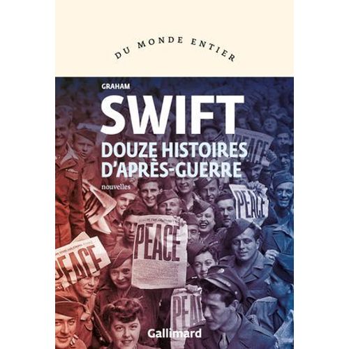 Douze Histoires D'après-Guerre