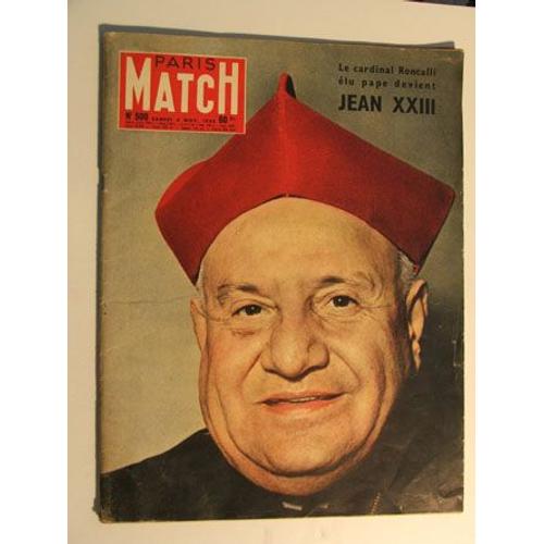 Paris Match N°500. Le Cradinal Roncalli Elu Pape Devient Jean Xxiii