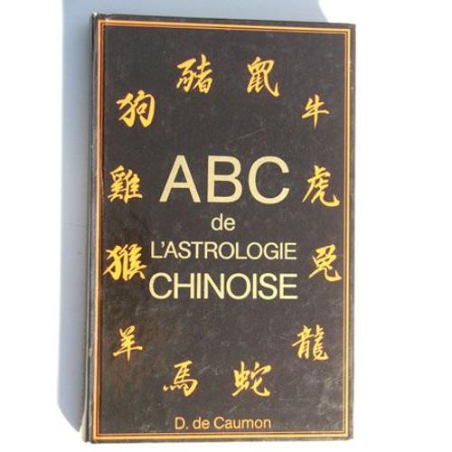 Abc De L'astrologie Chinoise