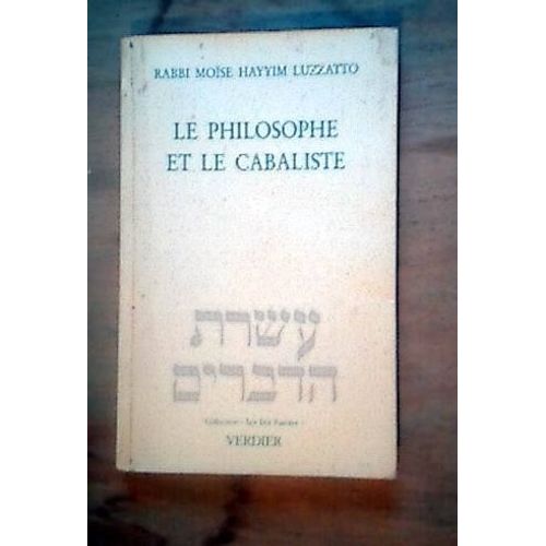 Le Philosophe Et Le Cabaliste - Exposition D'un Débat