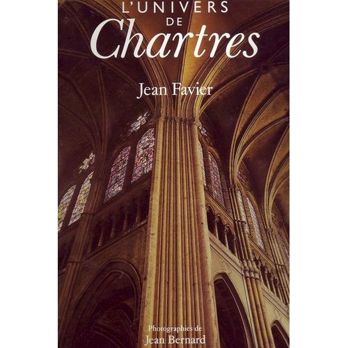 L'univers De Chartres
