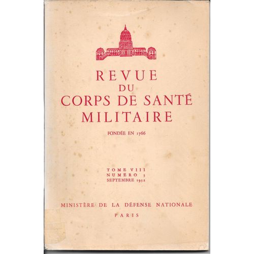 Revue Du Corps De Santé Militaire - Tome Viii N° 3 - Septembre 1952 - Ministère De La Défense Nationale