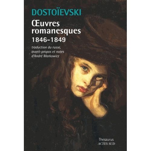 Oeuvres Romanesques 1846-1849