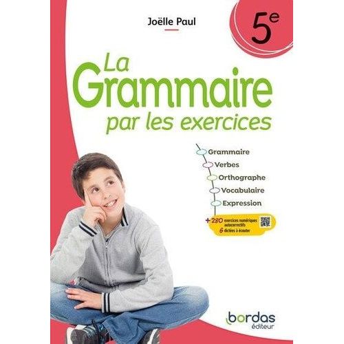 La Grammaire Par Les Exercices 5e - Cahier D'exercices