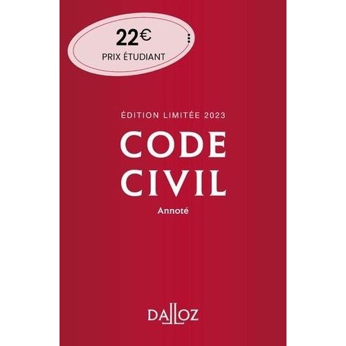Code Civil Annoté - Edition Limitée