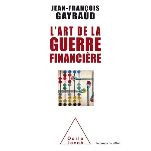 L'art De La Guerre Financière