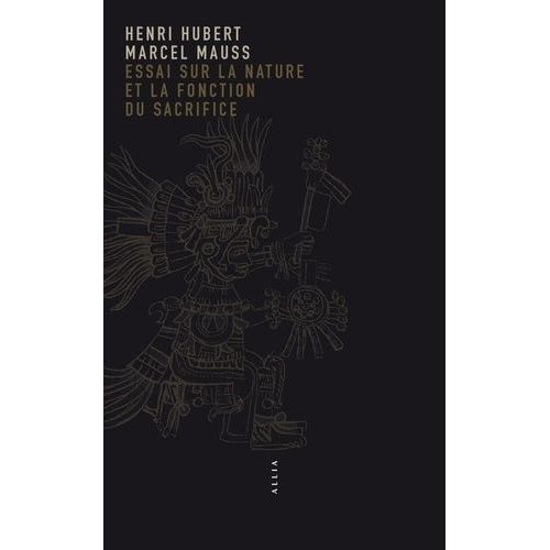 Essai Sur La Nature Et La Fonction Du Sacrifice