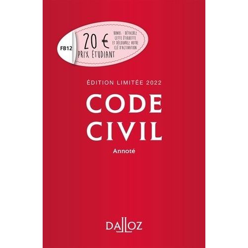 Code Civil Annoté - Edition Limitée