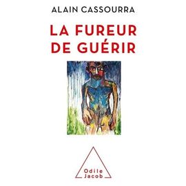 La Fureur De Guérir