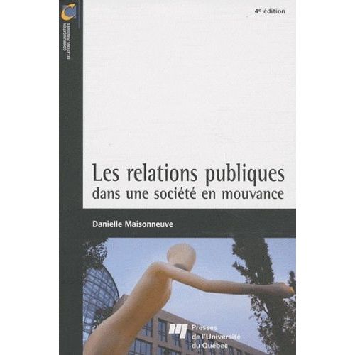 Les Relations Publiques Dans Une Société En Mouvance