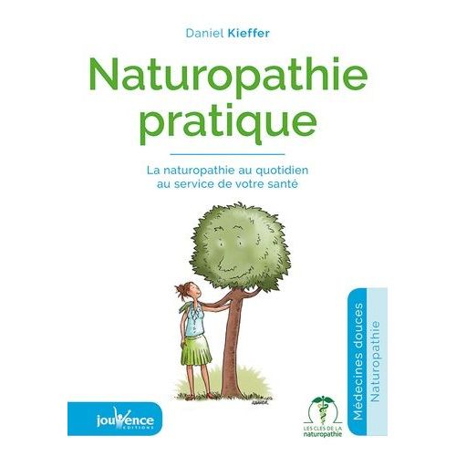 Naturopathie Pratique - Les 24 Heures De L'homme Heureux