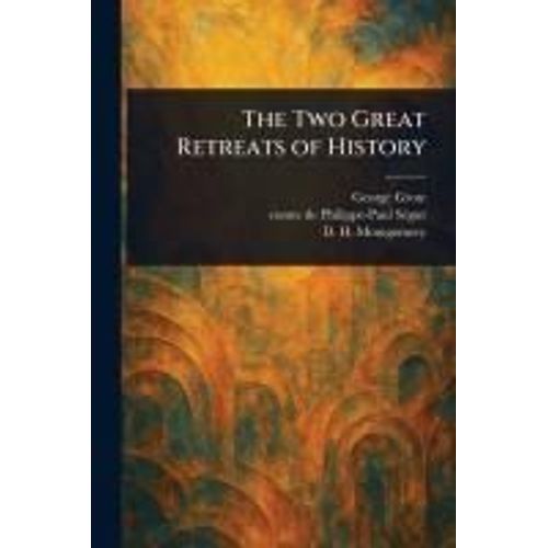 The Two Great Retreats Of History