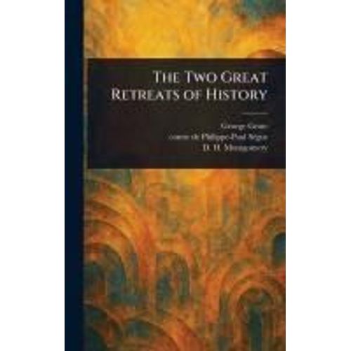 The Two Great Retreats Of History