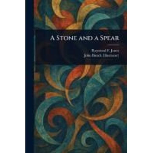 A Stone And A Spear