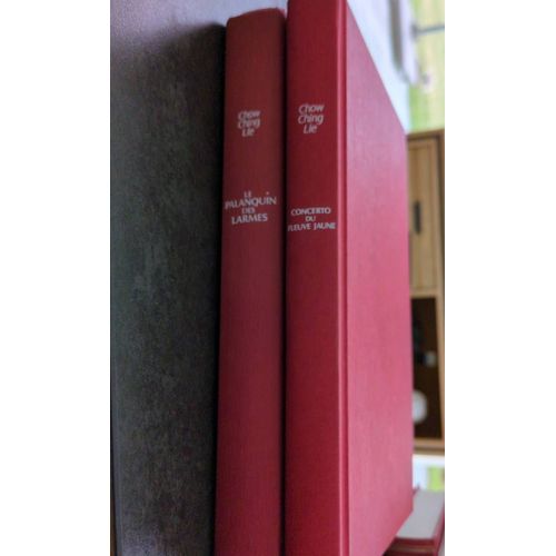2 Livres De Chow Ching Lie / Le Palanquin Des Larmes/ Concerto Du Fleuve Jaune