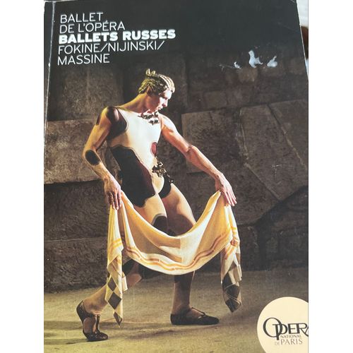 Edition De L’ Opera De Paris . Ballets Russes Fokibe/Nijinsky/Massine 2009