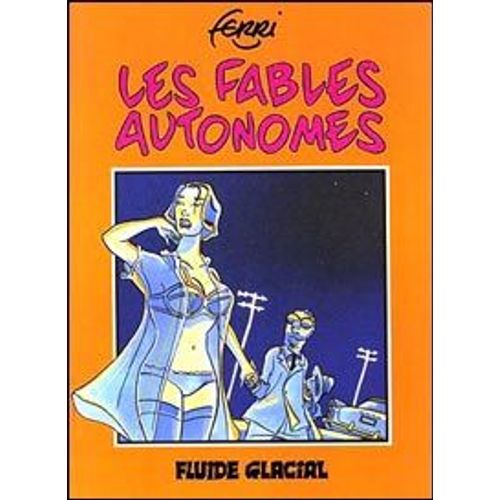 Les Fables Autonomes - Tome 1
