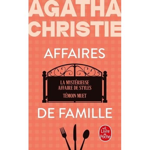 Affaires De Famille - La Mystérieuse Affaire De Styles - Témoin Muet