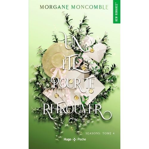 Seasons - Tome 4 - Un Été Pour Te Retrouver