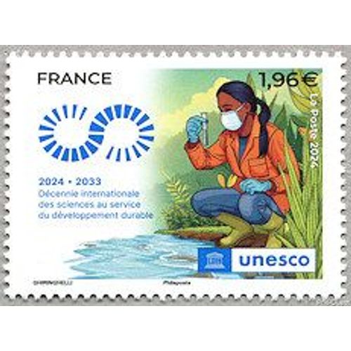 Unesco : Décennie Internationale Des Sciences Au Service Du Développement Durable Année 2024 Timbre De Service N° 186 Yvert Et Tellier Luxe