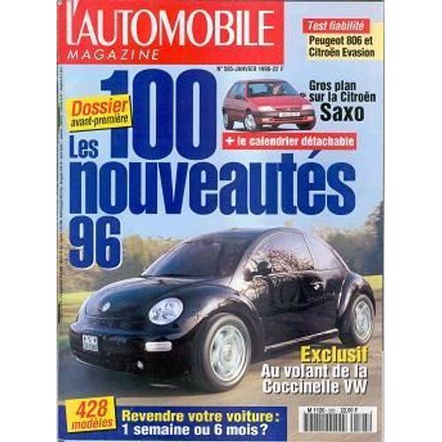 L'automobile Magazine  N° 595 : 100 Nouveautes 96 - Coccinelle Vw - Citroen Saxo - Test Fiabilite Peugeot 806 Et Citroen Evasion