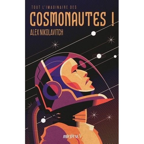 Tout L'imaginaire Des Cosmonautes !