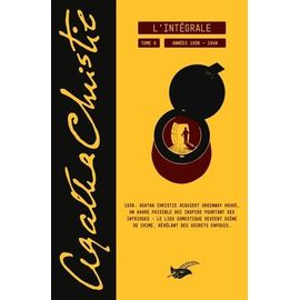 Agatha Christie, L'intégrale - Tome 6 - Les Années 1938-1940