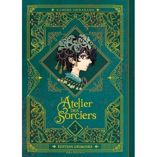 L'atelier Des Sorciers - Tome 3 - Edition Grimoire