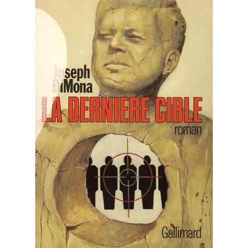 La Dernière Cible.   de joseph dimona  Format  (Livre)