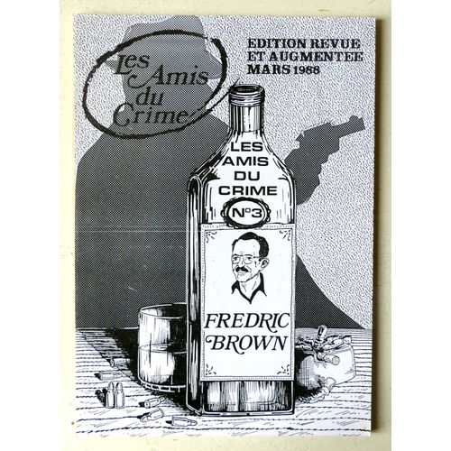 Dossier Fredric Brown (Revue Les Amis Du Crime) (Collection 'les Amis Du Crime' N°3)