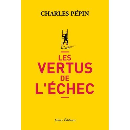 Les Vertus De L'échec