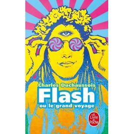 Flash Ou Le Grand Voyage