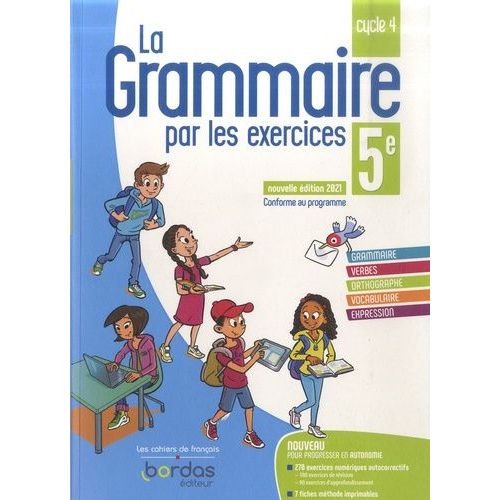 La Grammaire Par Les Exercices 5e - Cahier D'exercices