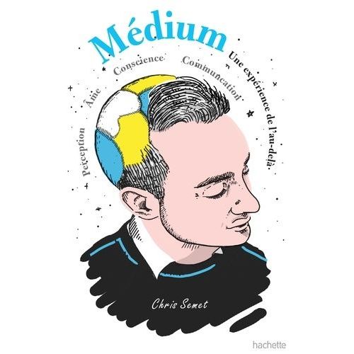 Médium - Une Expérience De L'au-Delà