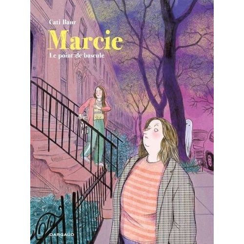 Marcie - Le Point De Bascule