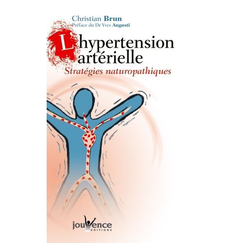 L'hypertension Artérielle - Stratégies Naturopathiques
