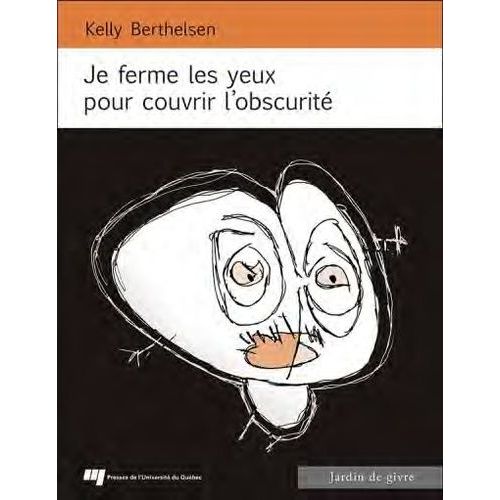 Je Ferme Les Yeux Pour Couvrir L'obscurité