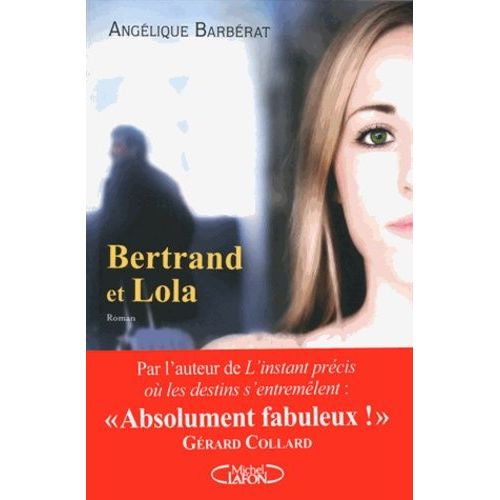 Bertrand Et Lola