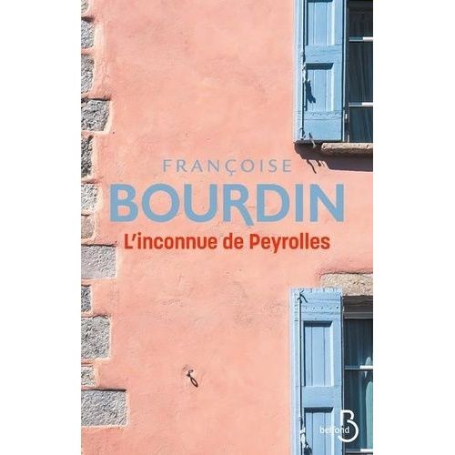 L'inconnue De Peyrolles