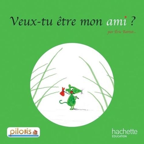 Veux-Tu Être Mon Ami ?