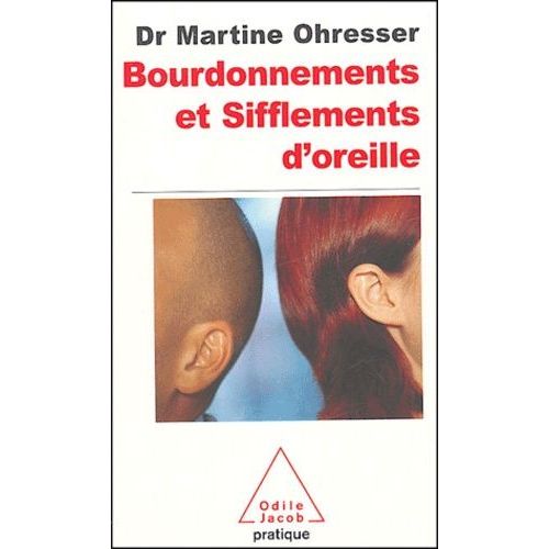 Bourdonnements Et Sifflements D'oreille