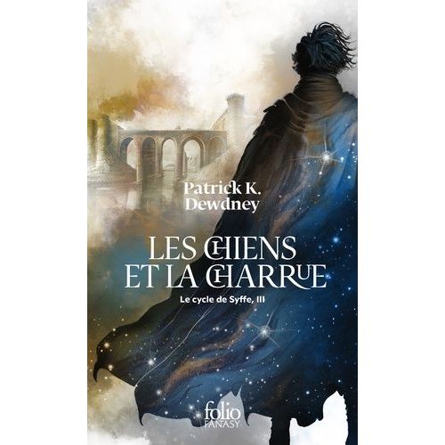 Le Cycle De Syffe - Tome 3 - Les Chiens Et La Charrue